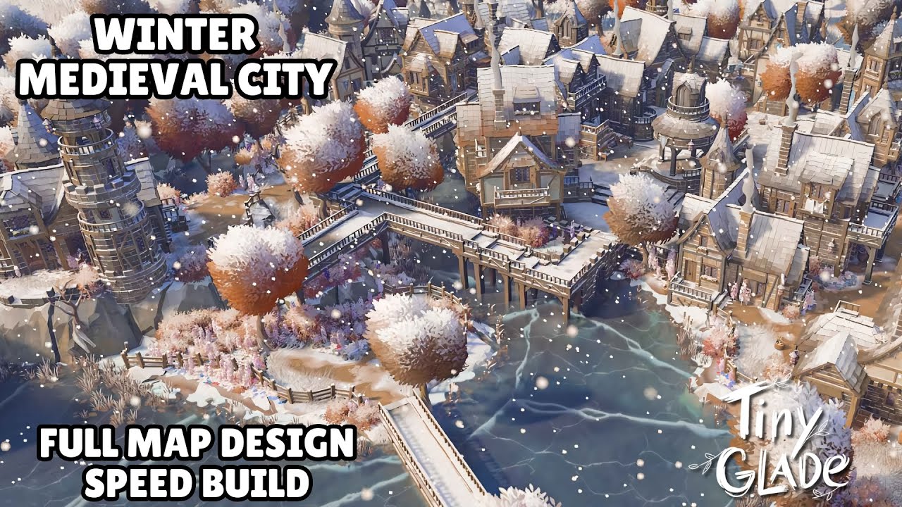 ~TINY GLADE~COZY RUSTIC WINTER MEDIEVAL CITY//SPEED BUILD LONGPLAY//FULL MAP DESIGN//FULL RELEASE
