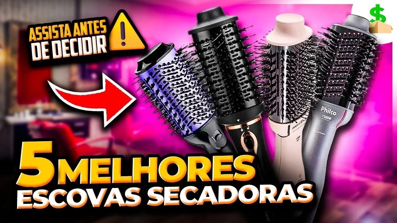 Qual &eacute; a MELHOR ESCOVA SECADORA ALISADORA 2026? Melhores Escovas Mondial, Brit&acirc;nia, Philco e Taiff