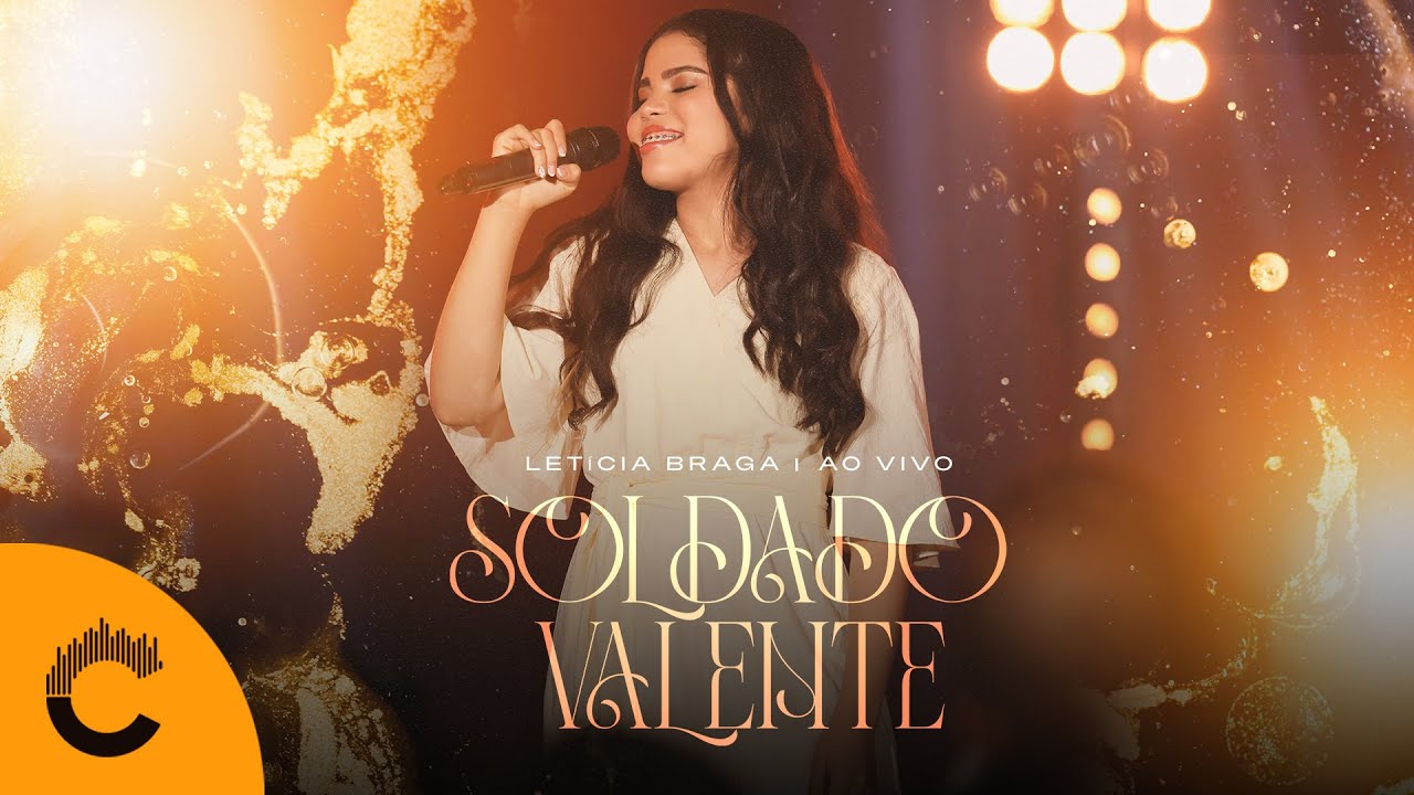 Letícia Braga | Soldado Valente [Clipe Oficial]
