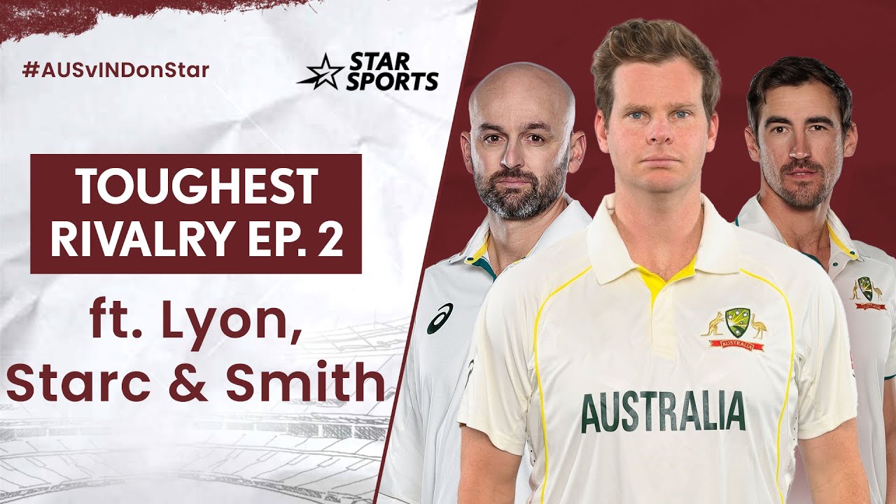#ToughestRivalry Ep 2: Exploring Nathan Lyon, Mitchell Starc & Steve Smith's candid side! 🏏