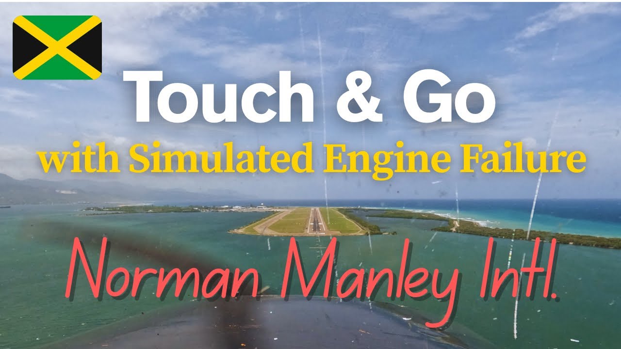 Touch and Go and Simulated Engine Failure at NMIA | Jamaica Aviation