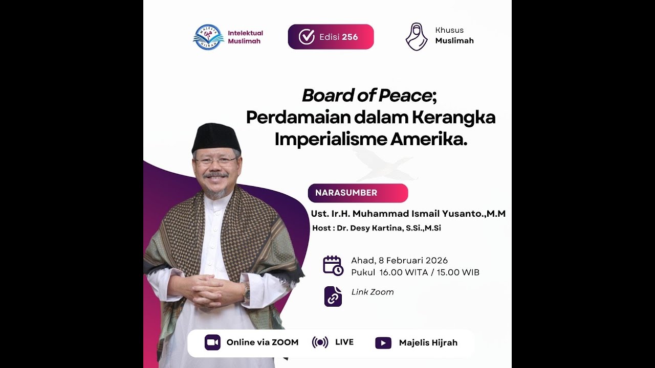 Majelis Hijrah edisi #256_  *Board of Peace: Perdamaian dalam Kerangka Imperialisme Amerika