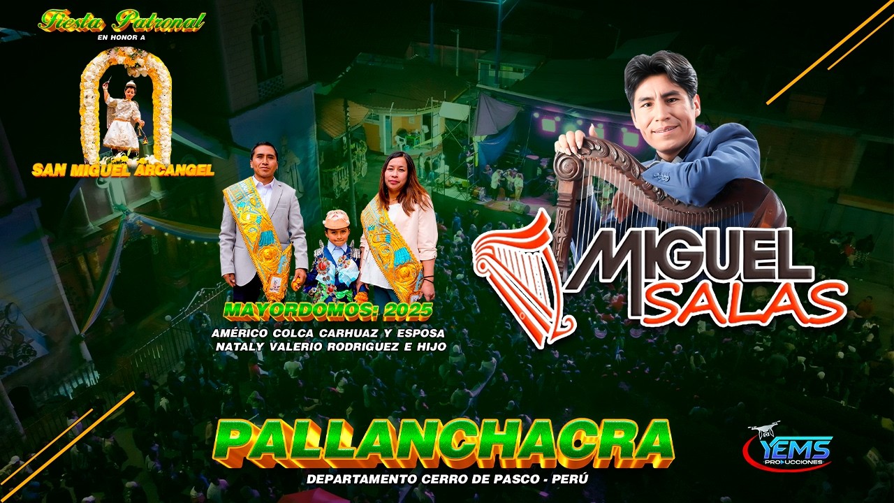 Miguel Salas en Pallanchacra 2025 | Noche que se hizo música
