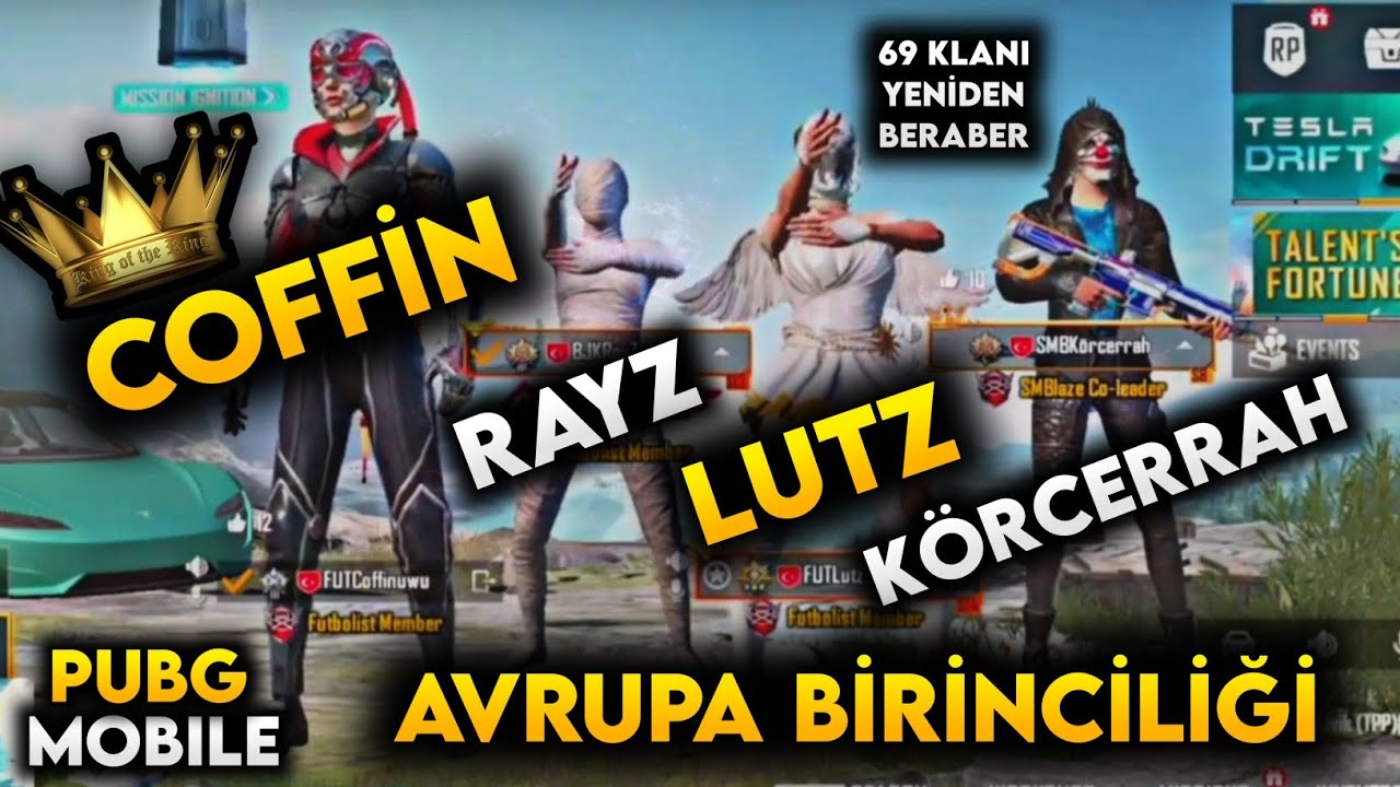 Coffin 69 Takımı Avrupa Birinciliğine Oynuyor - Coffin Körcerrah Lutz Rayz PUBG Mobile