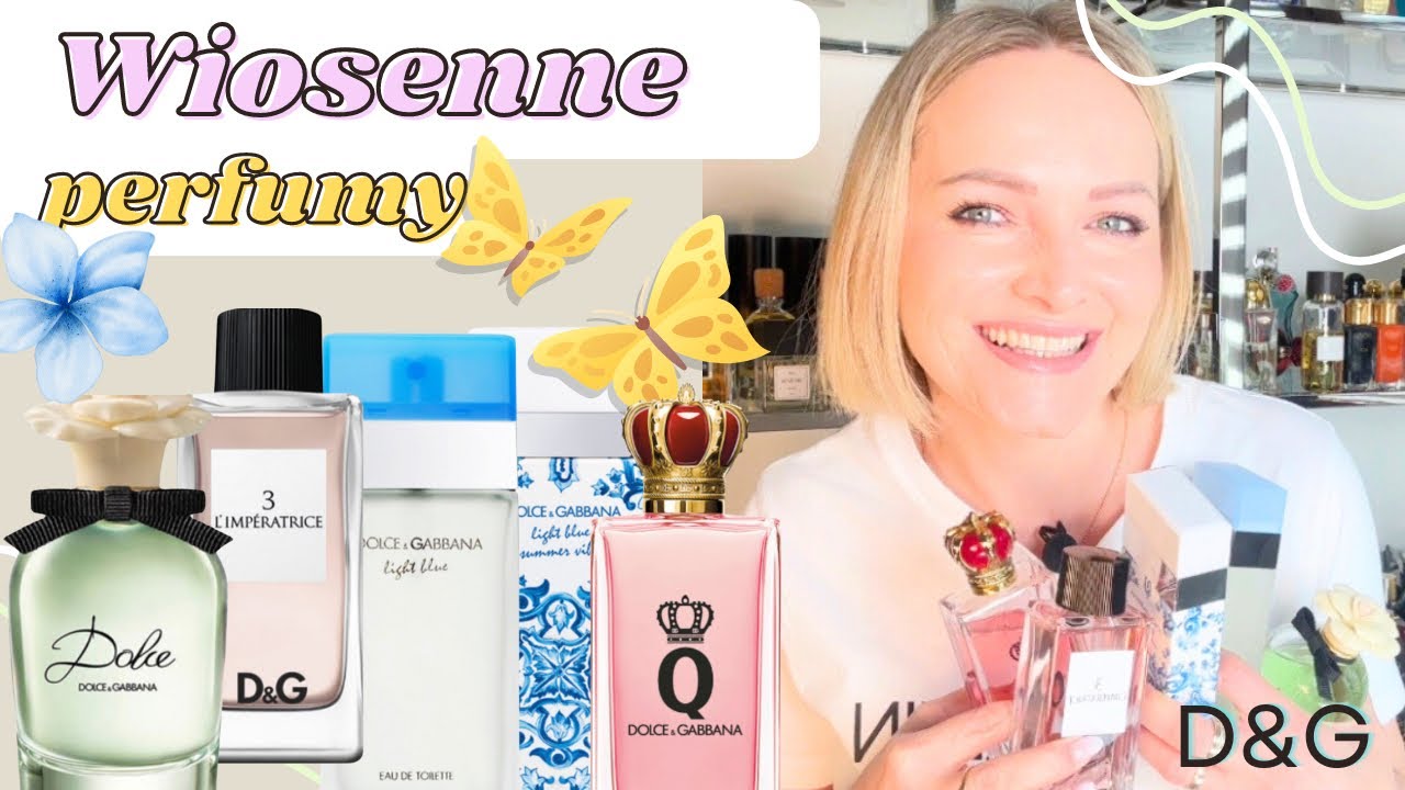 Wiosenne damskie perfumy 💥 Dolce&Gabanna