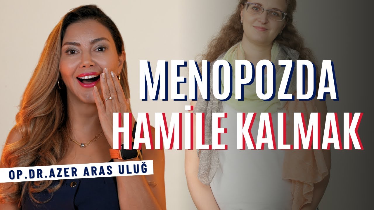 Menopozda Hamile Kalmak I @drazerarasulug #menopoz