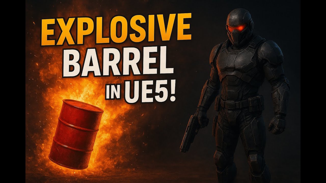 How to make an Explosive Barrel in Unreal Engine 5