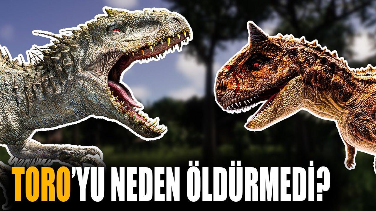 Indominus Rex Carnotaurus'u (Toro) Neden Öldürmedi? | Jurassic World Teori