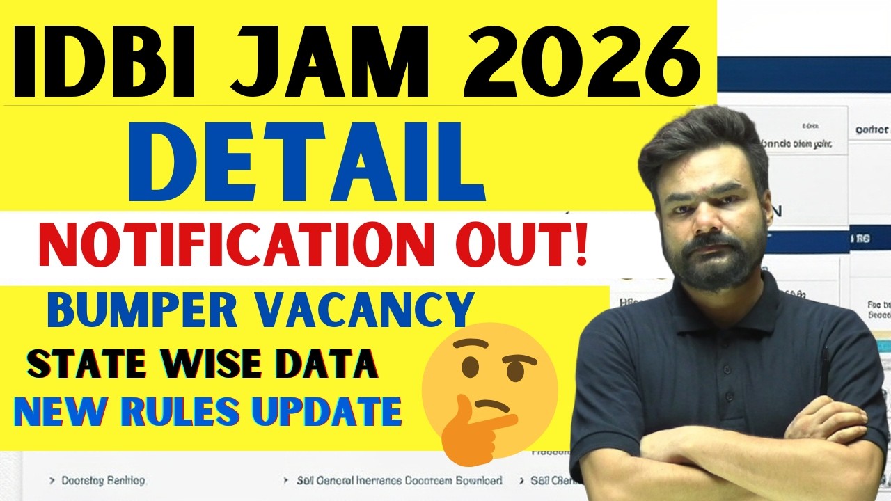 IDBI BANK RECRUITMENT 2026 | IDBI JAM NOTIFICATION 2026 OUT | IDBI JAM STATE WISE VACANCY