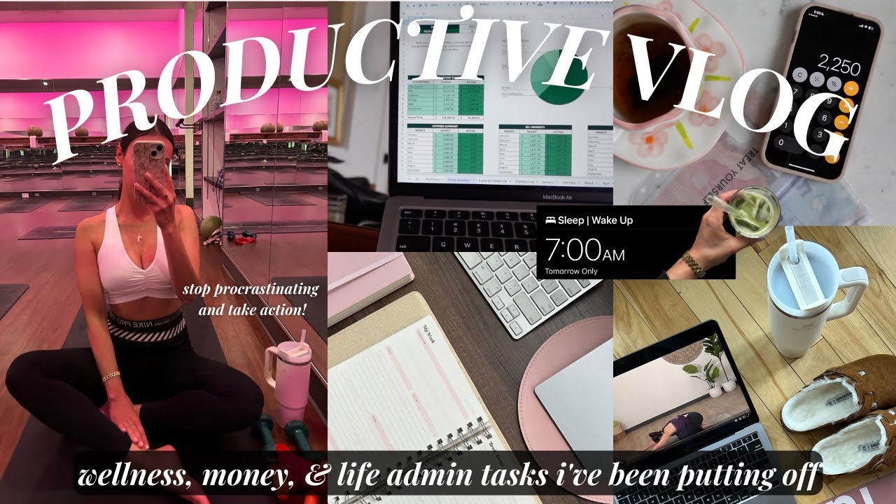 *super productive* VLOG | doing everything i've been procrastinating... wellness, finance, & more