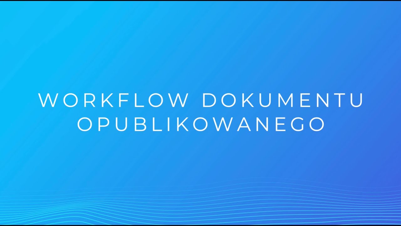 Workflow dokumentu opublikowanego  - AIMON (funkcjonalności)