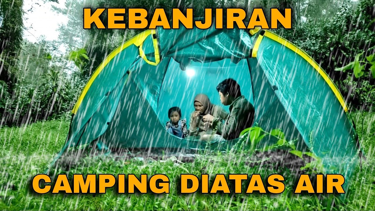 CAMPING DIGUYUR HUJAN DERAS DAN KABUT TEBAL | HUJAN DERAS DIHUTAN