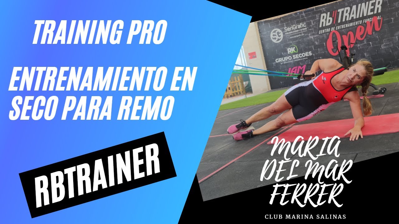 🔴ENTRENAMIENTO EN SECO PARA REMO🔴MARIA FERRER DEL CLUB MARINA SALINAS EN RBTRAINER