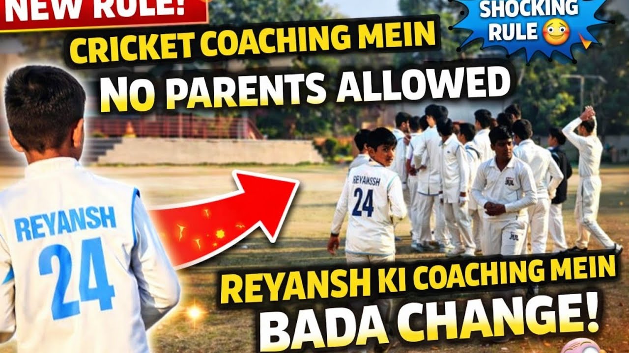 #36A , Reyansh Ki Cricket Coaching Mein New Rule 😱 | NO PARENTS ALLOWED! Big Shock 😳05 February 2026