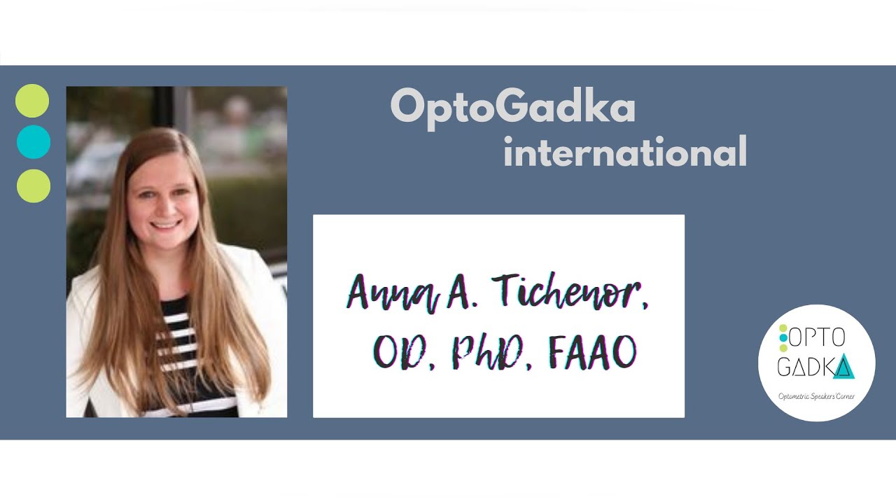 OptoGadka #9: Praca optometrysty w USA- spotkanie z dr Anną Tichenor