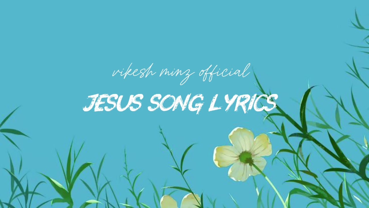 JESUS SONG LYRICS ll YESHU MOR DIL KE RAJA ll comment and like and share and subscribe ll...🌿🌷💐...
