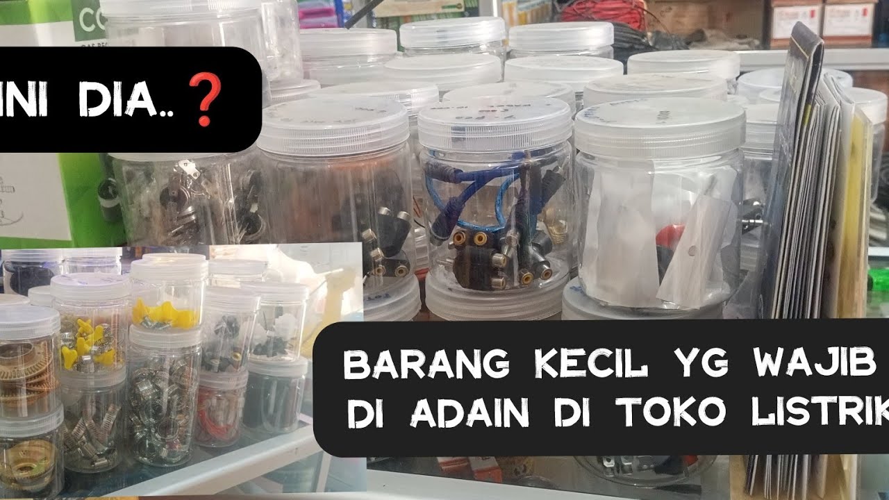BARANG KECIL YG WAJIB DI ADAKAN DI TOKO LISTRIK, APA AJA YA CEK....|| @dunialistrik19