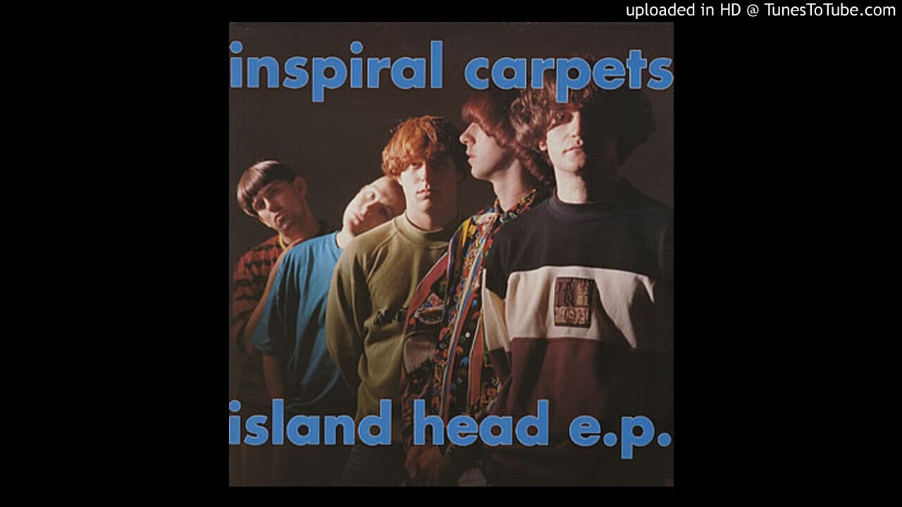 Inspiral Carpets - Island Head EP (1990)