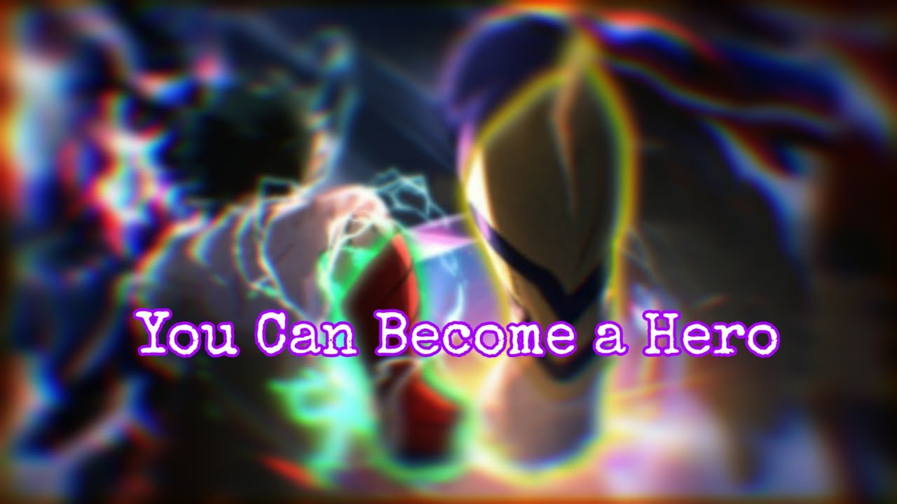 My Hero Academia - You Can Become a Hero | Nightcore | SeaneecusMusic