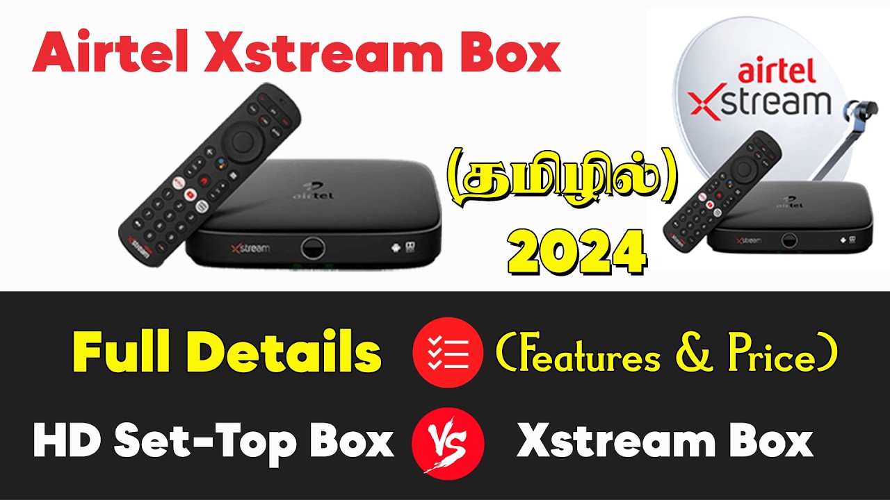 🌐 Airtel Xstream Smart Box Explained in Tamil | Best Set-Top Box for 2024 🌐