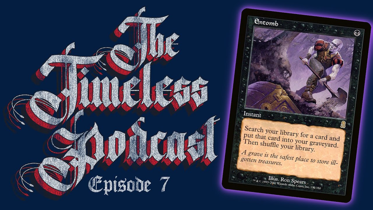 The Timeless Podcast - Episode 7 - Entomb is HERE