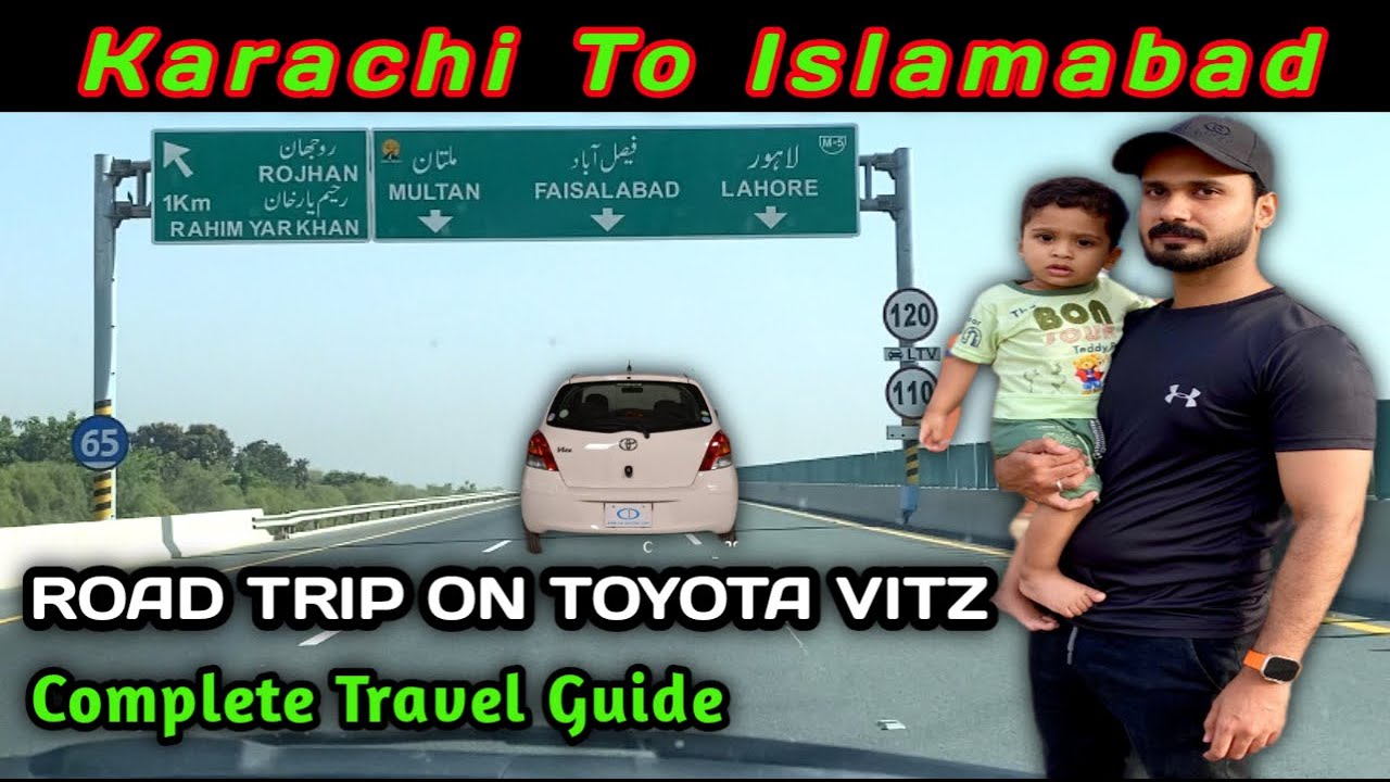 Finally Road-trip start | Karachi To Islamabad | Day 1| By road travel | Stay in sukkur |Sameer khan