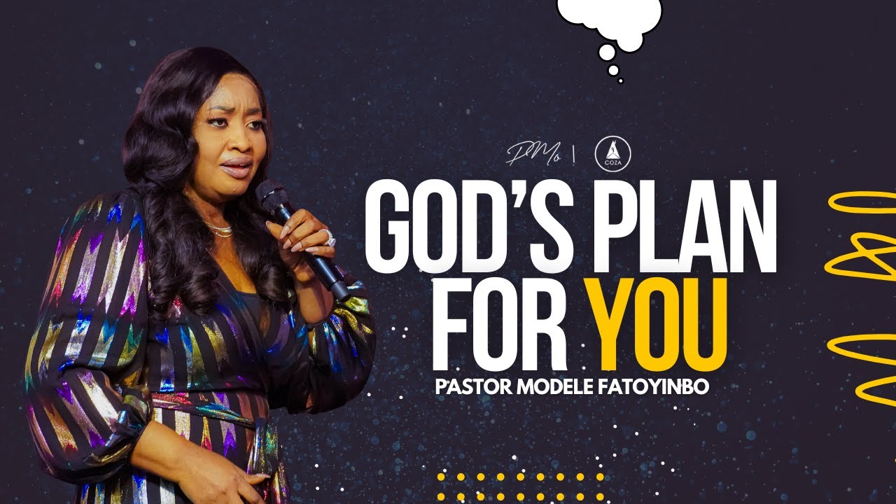 God's plan for you | Pastor Modele Fatoyinbo | #COZASunday | 28-09-2025