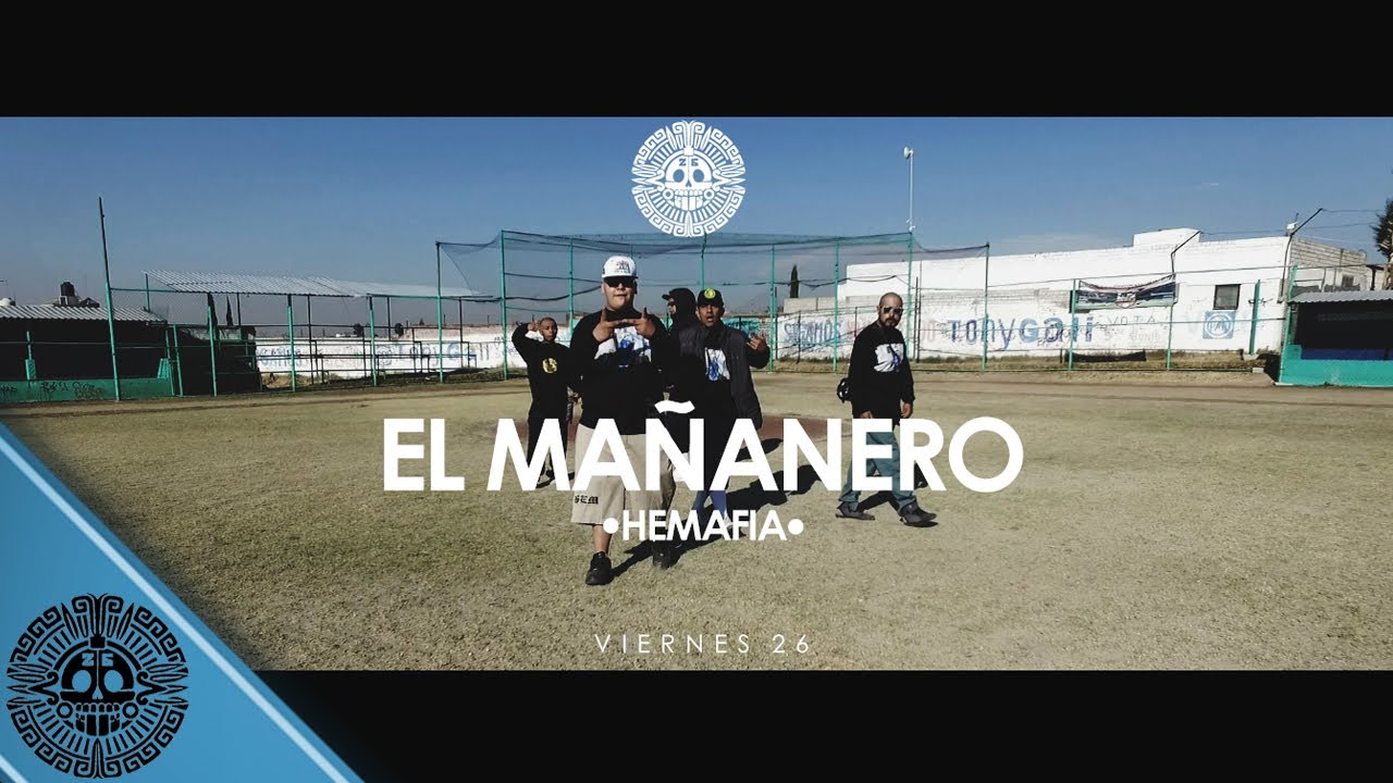 Hemafia - El Ma&ntilde;anero / Lokos de Nacimiento ( V&iacute;deo Oficial )