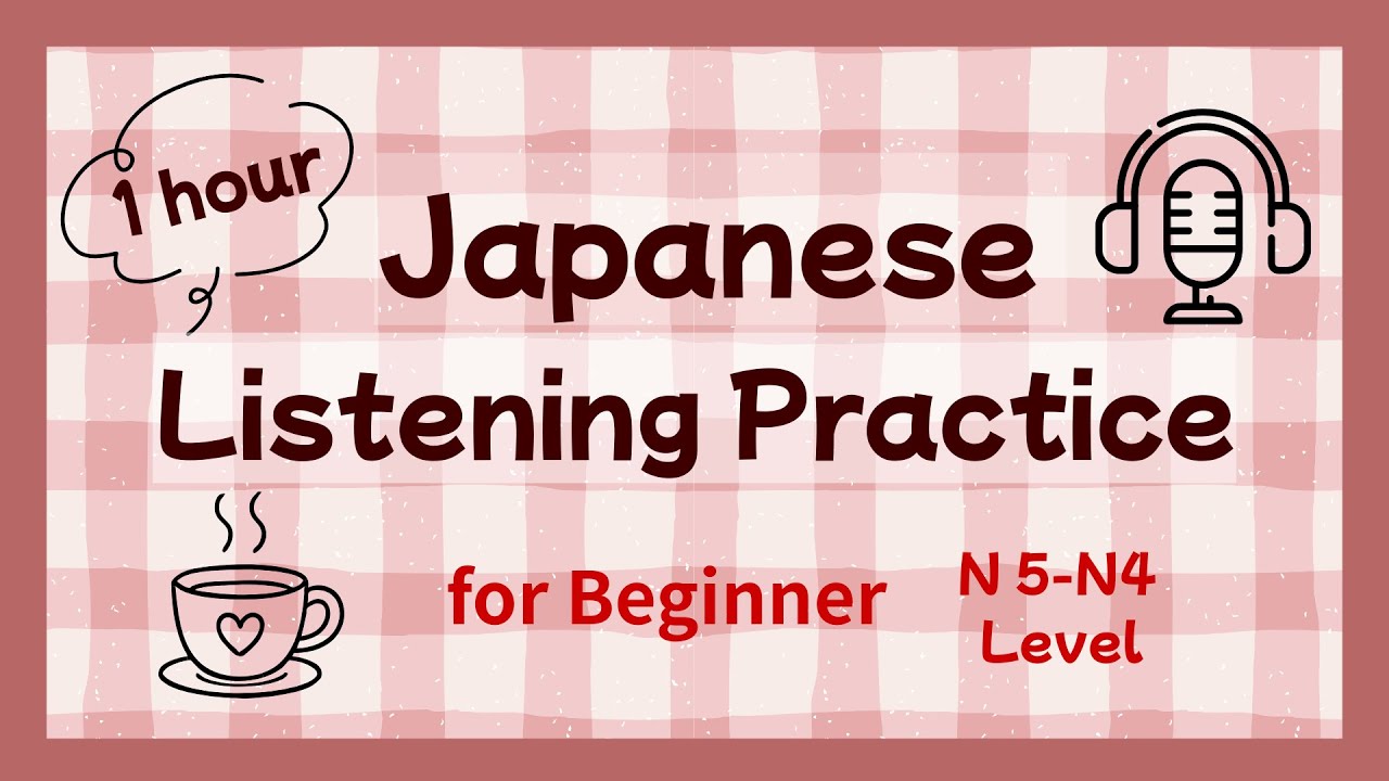 【N5 - N4】Easy＆Slowly★ 1Hour of Japanese Listening for Beginners ②