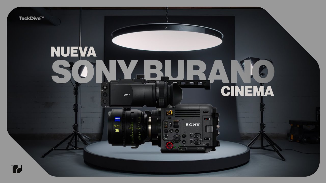 Nueva Sony Burano - La cámara de cine perfecta para documentalistas