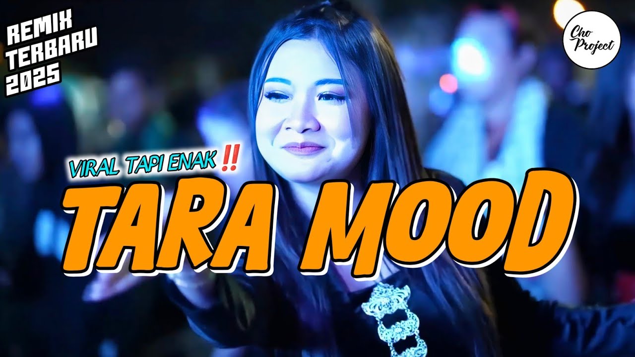 VIRAL TAPI ENAK 🔥 TARA MOOD - LAGU PESTA TERBARU 2026