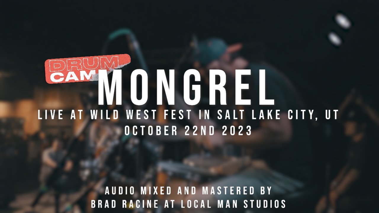 (197 Drum Cam) Mongrel - Wild West Fest 2023