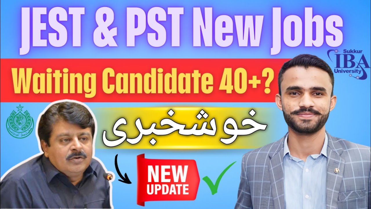 JEST PST New Jobs | JEST PST Waiting Candidates | JEST PST News Update Today 