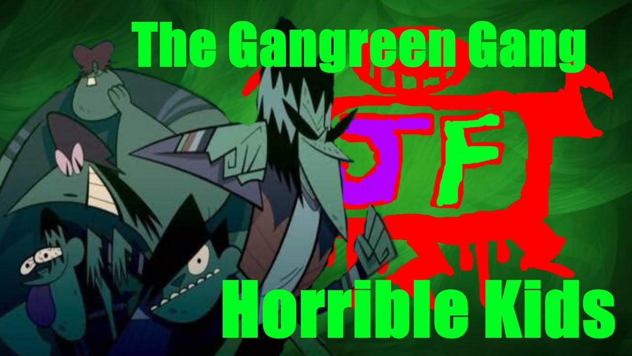 The Powerpuff Girls: The Gangreen Gang Tribute - Horrible Kids