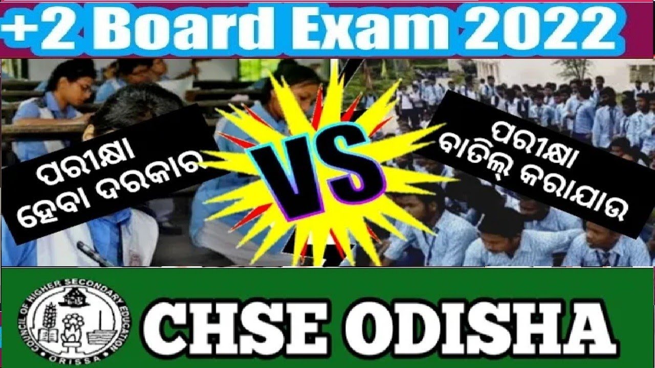 +2 Exam Cancellation Update 2022 Odisha|+2 Board EXAM |Complete Details About +2 Exam|Chse odisha|