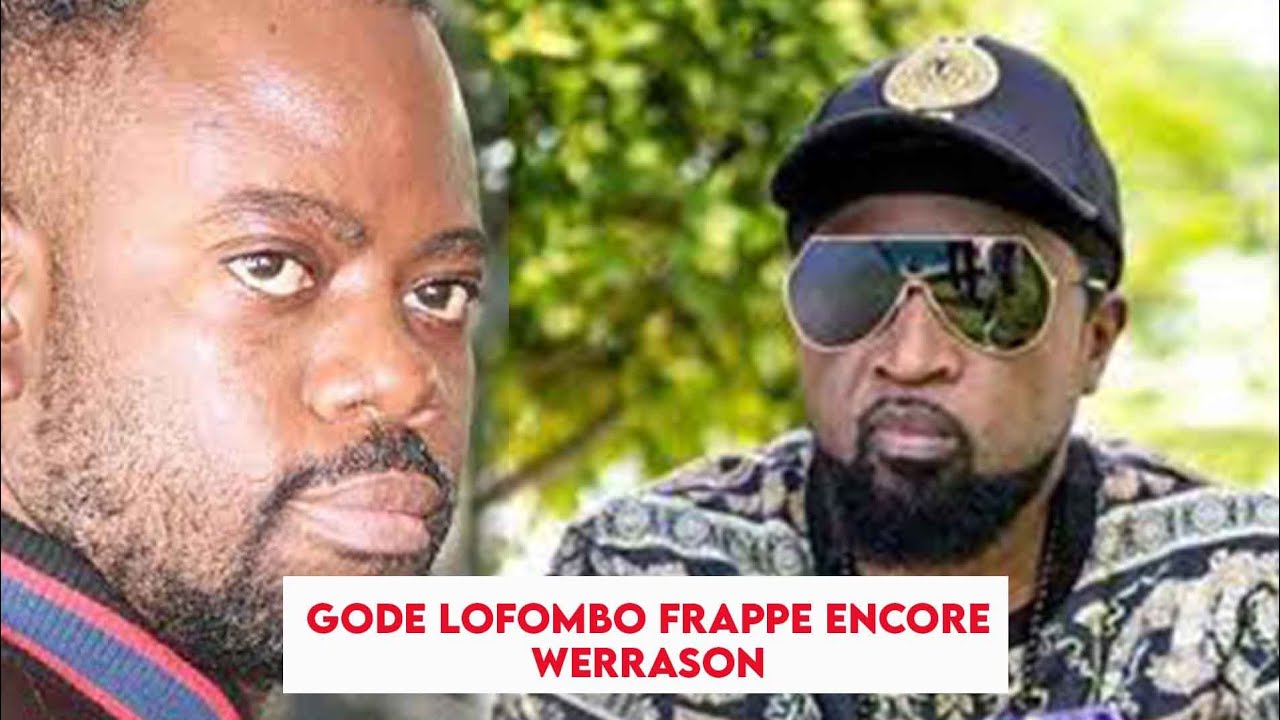GODE LOFOMBO EXPLOSE WERRASON EN DÉNONCE LE MAL FAIT POUR JB. MPIANA