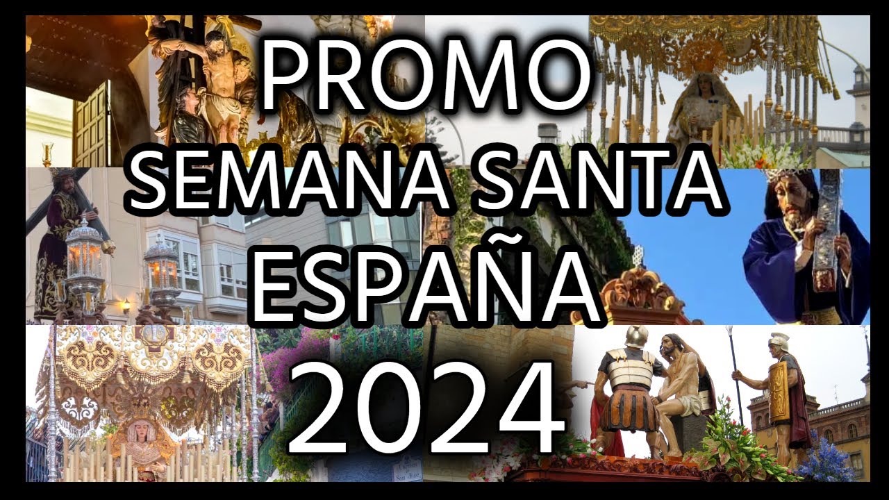 Promo Semana Santa España 2024 | Capilleo Cofrade