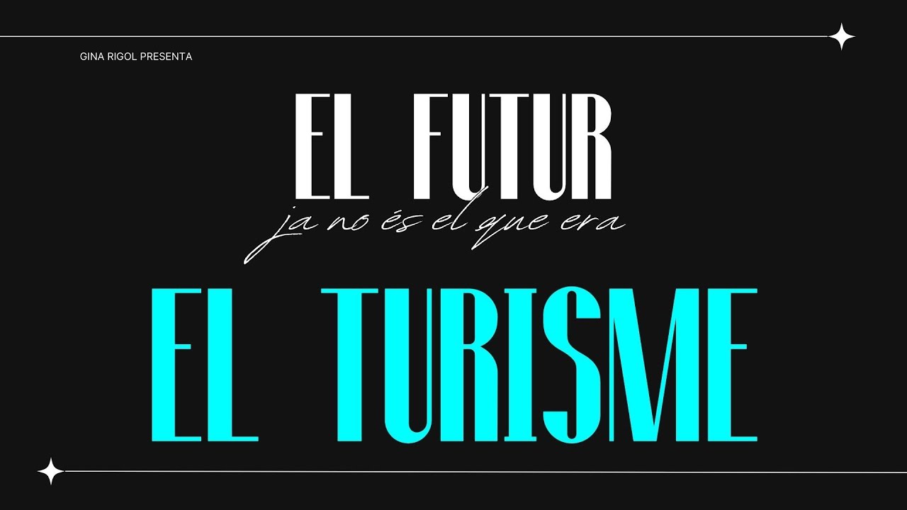 El Futur Ja No És El Que Era (2) - El turisme