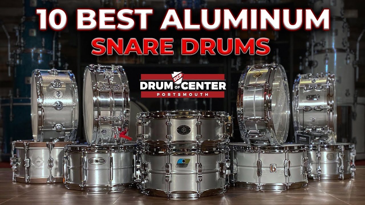 The 10 Best Aluminum Snare Drums