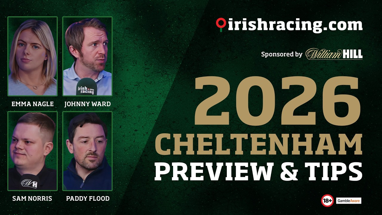 2026 Cheltenham Preview & Tips
