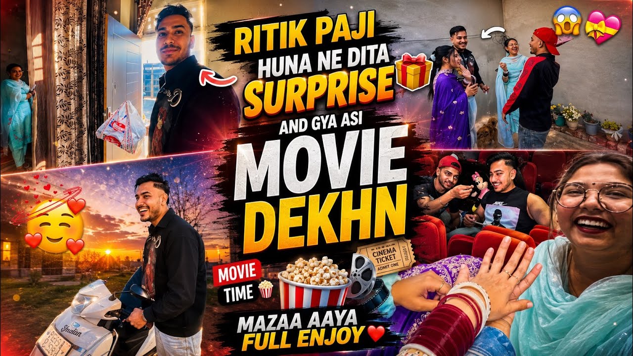 Ajj gye ritik pji huna nal movie dekhn ||❤️🎬🍿