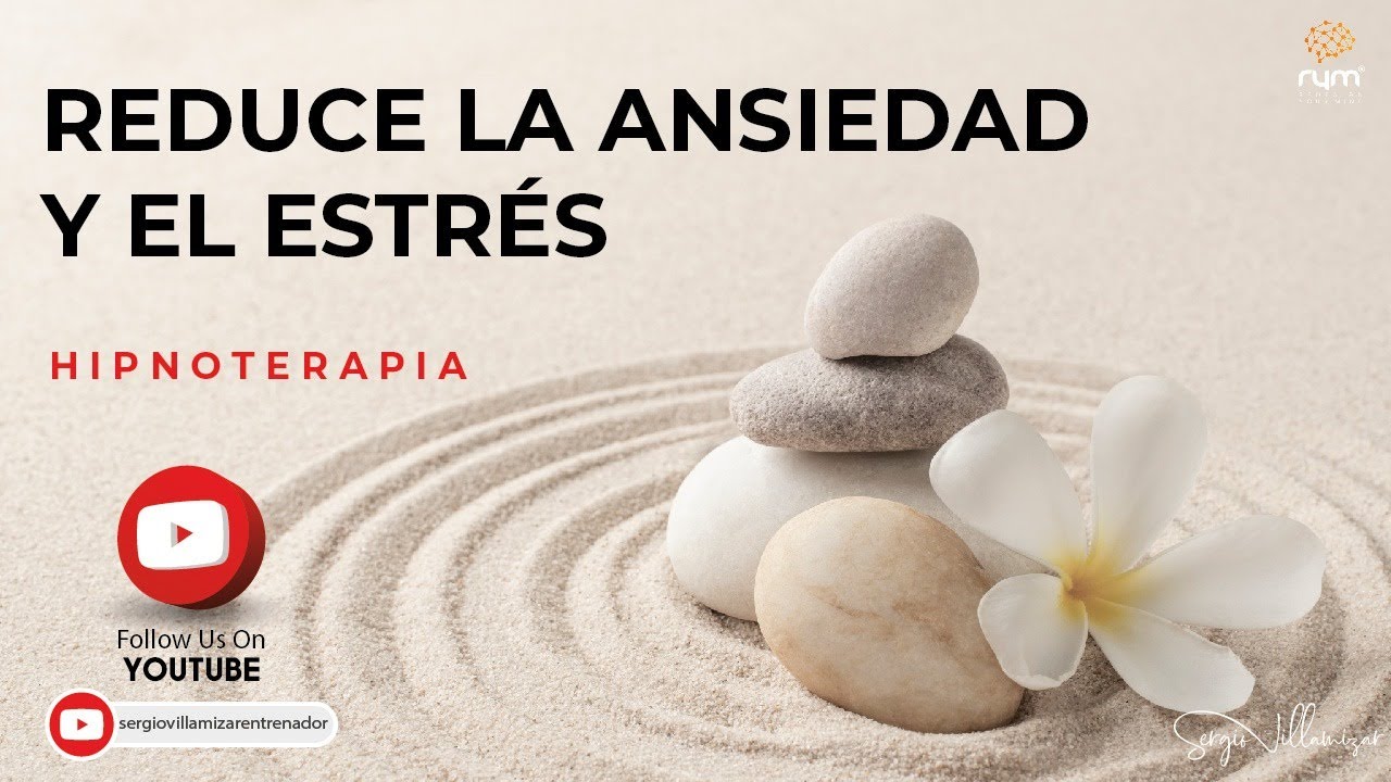 hipnosis para reducir la ansiedad y el estrés