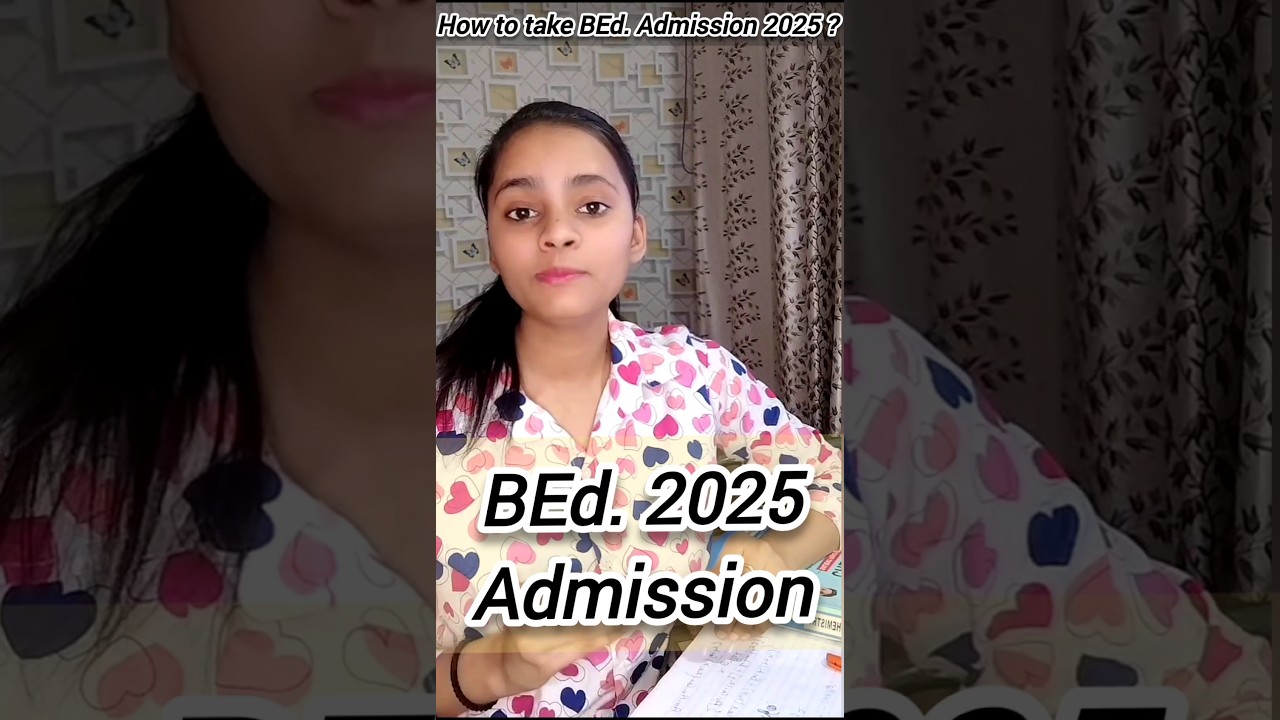 BEd. Admission Entrance Exam 2025 💯📝 
