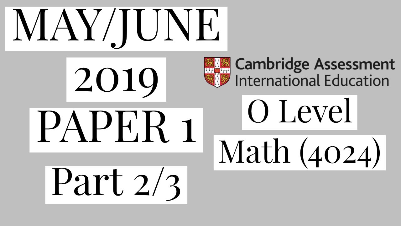 O level Math - May/June 2019 Paper 1 Variant 2 (Part-2)