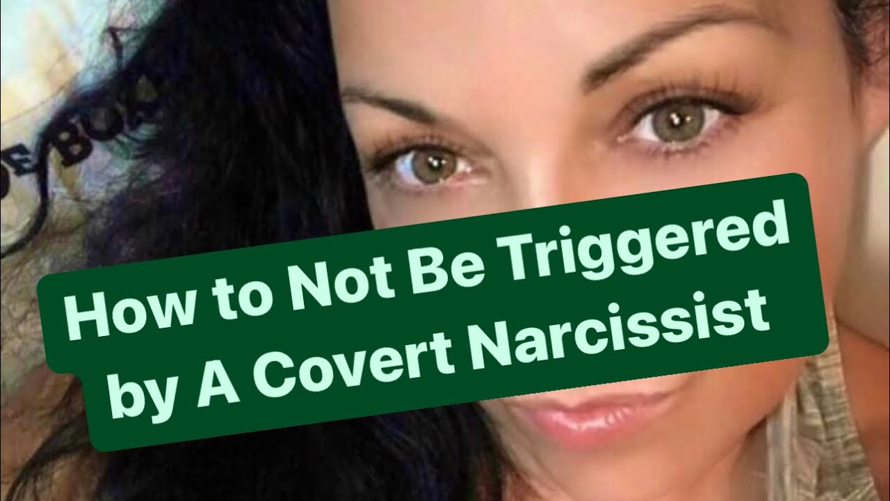 How to Not Be Triggered by the Covert Narcissist | #narcissist