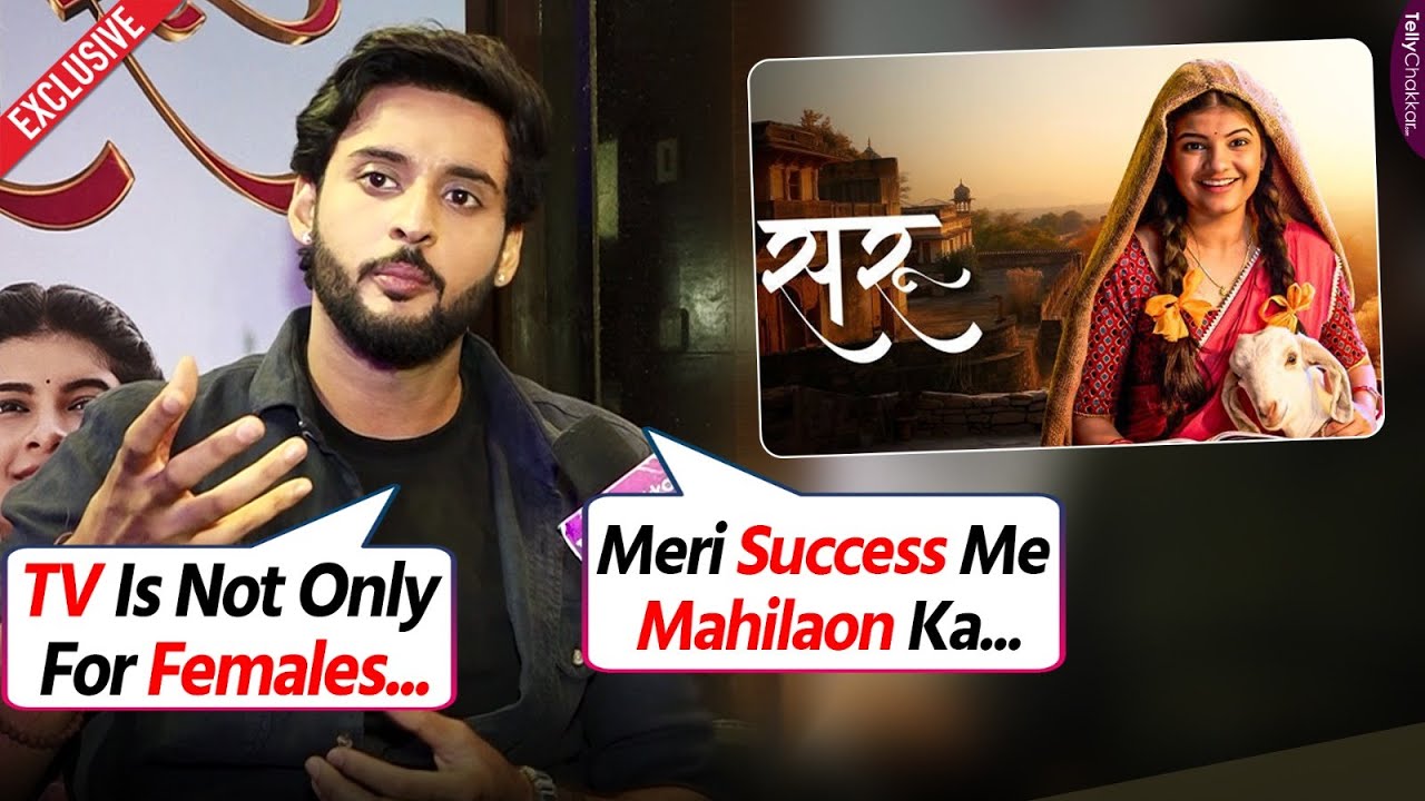 Shagun Pandey Opens Up About His Character in 'Saru' & TV's Changing Dynamics