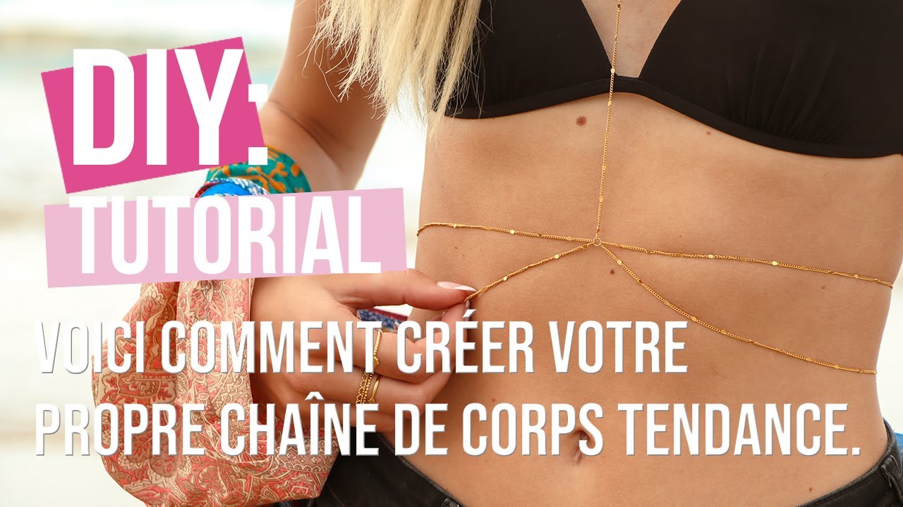 Voici comment cr&eacute;er votre propre cha&icirc;ne de corps tendance.