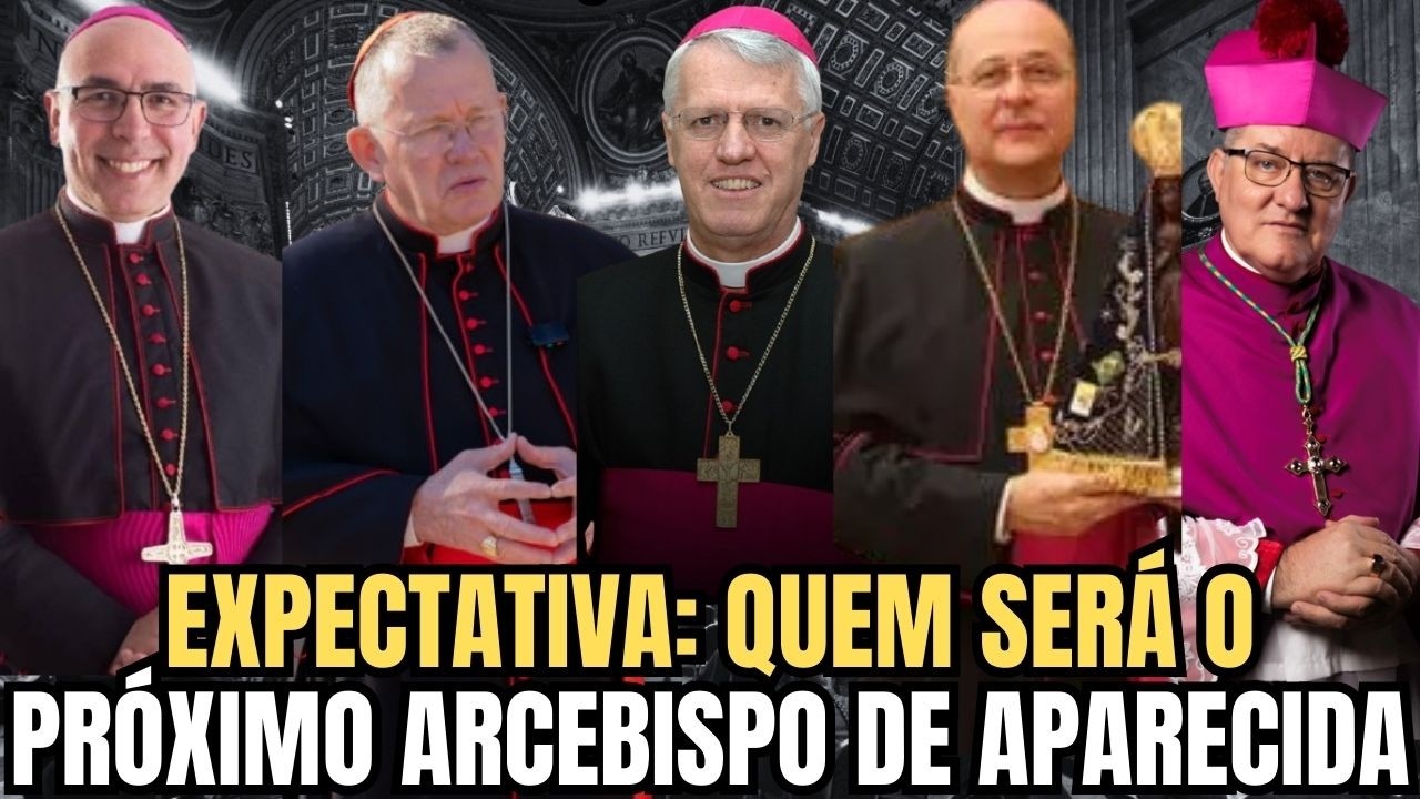 ANSIEDADE PELO ANÚNCIO DO NOVO ARCEBISPO DE APARECIDA