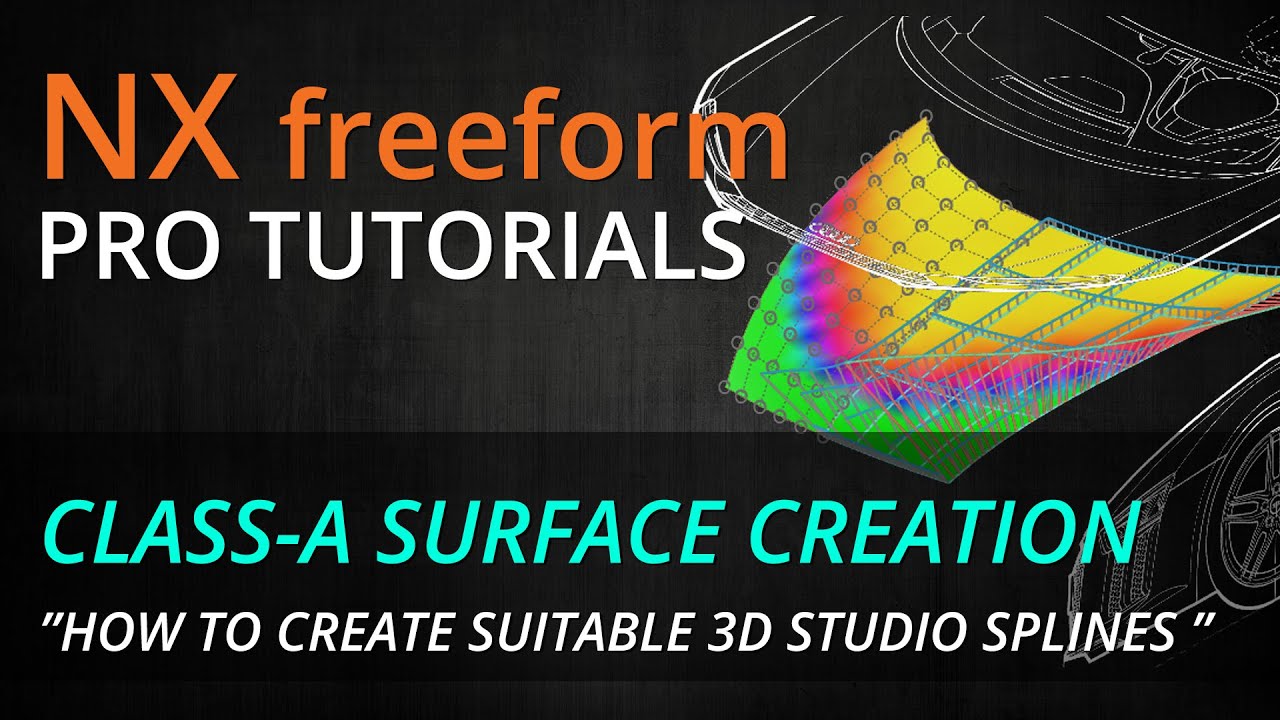 Учебное пособие по Siemens NX Freeform Pro — как использовать сплайны для создания поверхностей к...