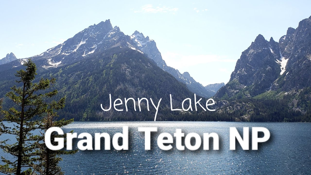 Beautiful Lake, Stunning Mountain Views &ndash; hiking around Jenny Lake, Grand Teton National Park WY